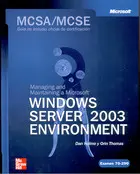 Managing And Maintaining a Windows Server 2003