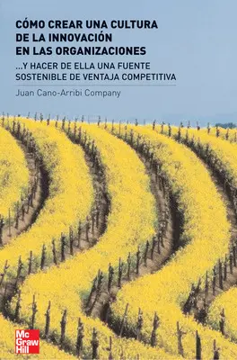 Como Crear una Cultura de la Innovacion en las Org