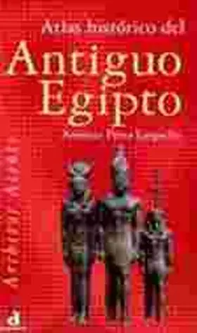 Atlas Historico del Antiguo Egipto