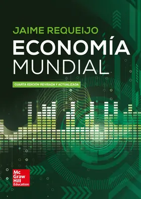 Economia Mundial Edicion Revisada y Actualizada