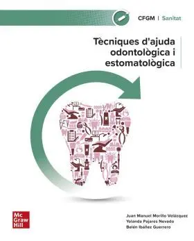 Tècniques Dajuda Odontològica I Estomatològica. Grau Mitjà 2024