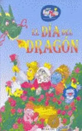 El Dia del Dragon