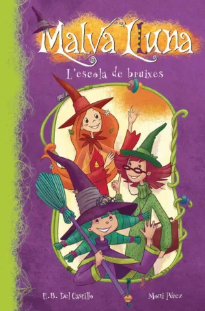 L Escola de Bruixes (Malva Lluna 1) (Fixed Layout)