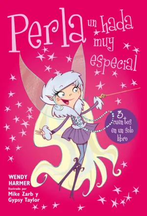 Perla, un Hada Muy Especial