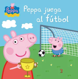 Peppa Juega Al Fútbol (Peppa Pig)
