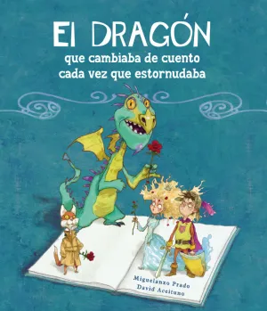 El Dragón que Cambiaba de Cuento Cada Vez que esto