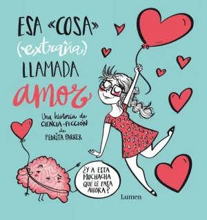 Esa Cosa Llamada Amor