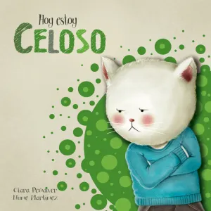 Hoy Estoy Celoso