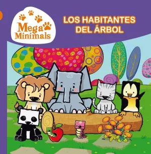 Los Habitantes del Arbol. Megaminimals 4