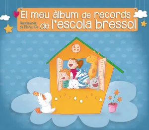 El Meu Album de Records de L Escola Bressol
