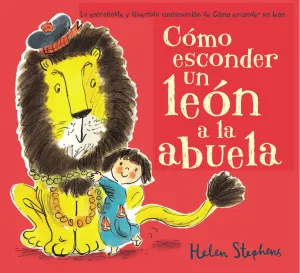 Como Esconder un Leon a la Abuela