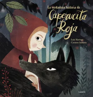 La Verdadera Historia de Caperucita Roja