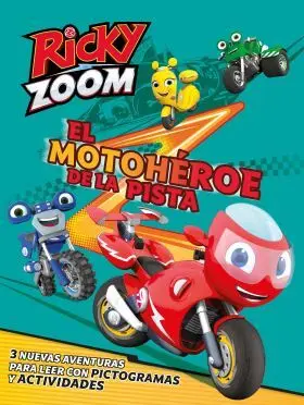 El Motoheroe de la Pista (Ricky Zoom. Primeras Lec