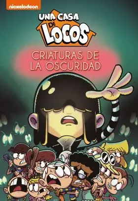 Criaturas de la Oscuridad (Una Casa de Locos)