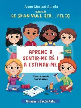 Aprenc a Sentir-Me Be I a Estimar-Me