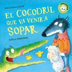 El Cocodril que Va Venir a Sopar
