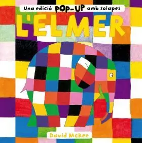 L'elmer. Una Edició Pop-Up Amb Solapes