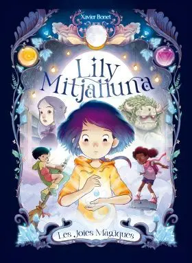 La Lily Mitjalluna 1 - les Joies Màgiques