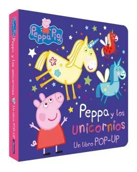 Peppa y los Unicornios (Un Libro Pop-Up)