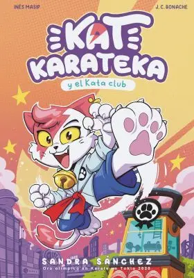Kat Karateca y el Kata Club (Kat Karateka 1)
