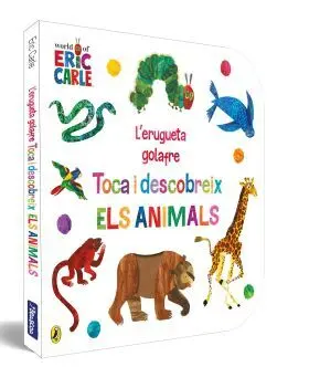 Lerugueta Golafre. Toca I Descobreix Els Animals