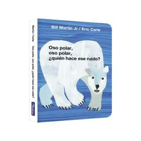 Oso Polar, Oso Polar, ¿Quien Hace ese Ruido? (Coleccion Eric Carle)
