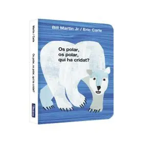 Os Polar, os Polar, Qui Ha Cridat? (Col·leccio Eric Carle)