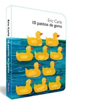 10 Patitos de Goma (Coleccion Eric Carle)