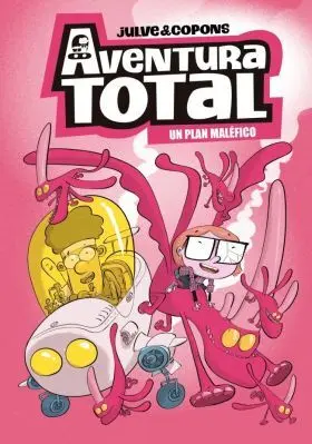 Aventura Total 2 - un Plan Malefico