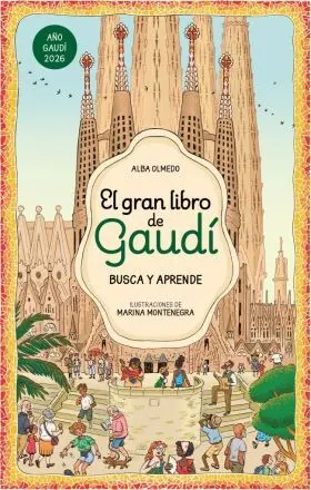 Gran Libro de Gaudi, el. Busca y Aprende
