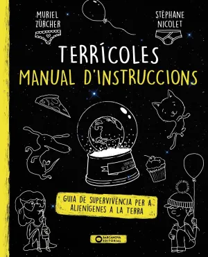 Terrícoles, Manual D''instruccions