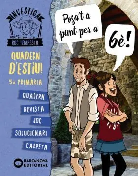 Investiga Amb Roc Tempesta 5È. Posa't a Punt Per a 6È