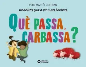 Què Passa, Carbassa