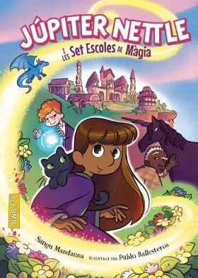 Júpiter Nettle I les Set Escoles de Magia