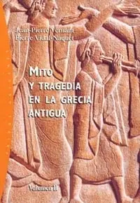 Mito y Tragedia en Al Grecia Antigua Ii