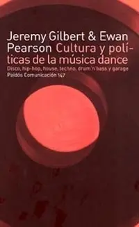 Cultura y Politicas de la Musica Dance
