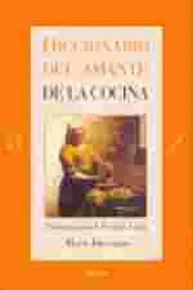 Diccionario del Amante de la Cocina