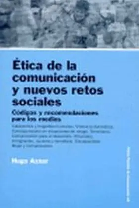 Etica de la Comunicacion y Nuevos Retos Sociales