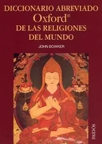 Diccionario Abreviado Oxford de las Religiones del