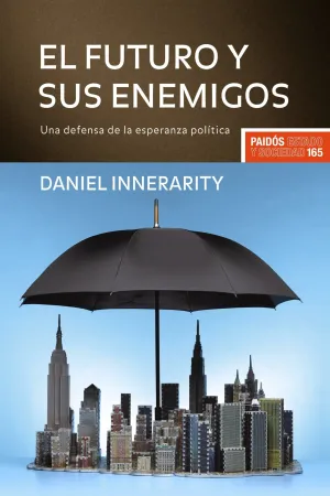 El Futuro y Sus Enemigos