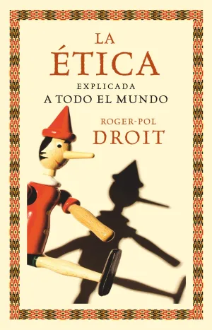 Etica Explicada Todo el Mundo