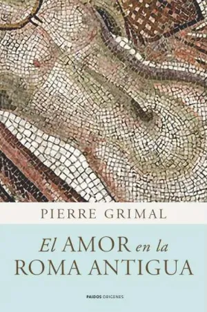 El Amor en la Roma Antigua