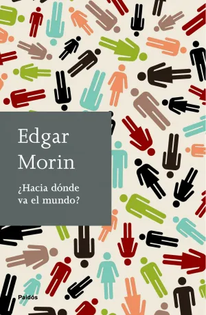 ¿Hacia Donde Va el Mundo?
