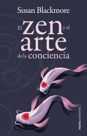 El Zen y el Arte de la Conciencia