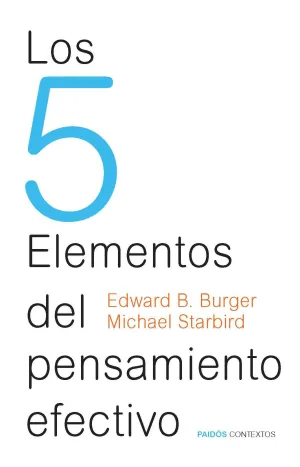 Los 5 Elementos del Pensamiento Efectivo