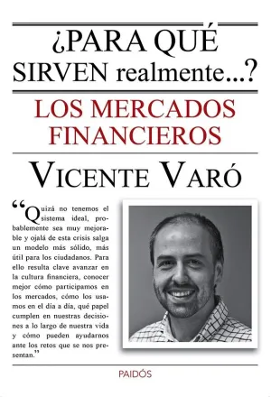 ¿Para que Sirven Realmente los Mercados Financiero