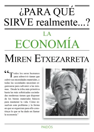 ¿Para que Sirve Realmente la Economia?.