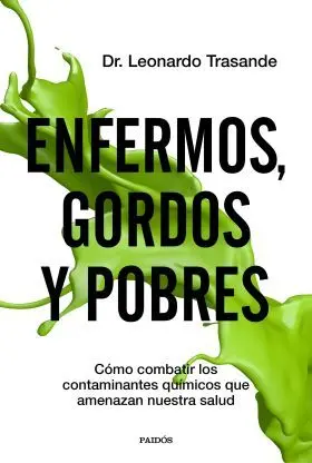 Enfermos, Gordos y Pobres