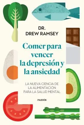 Comer para Vencer la Depresion y la Ansiedad