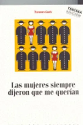 Mujeres Siempres Dijeros que me Querian